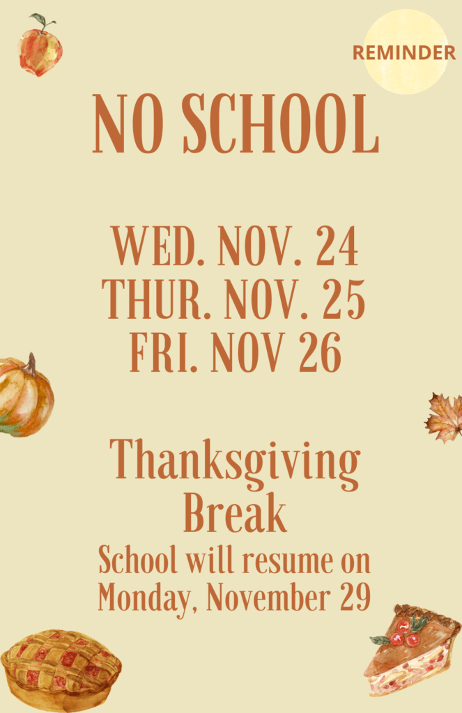 NO SCHOOL Thanksgiving