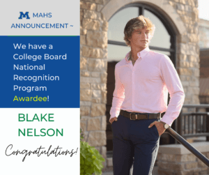Blake Nelson Awarded Academic Honors from the College Board National Recognition Program